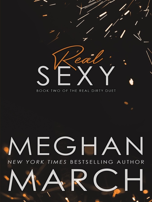 Title details for Real Sexy by Meghan March - Wait list